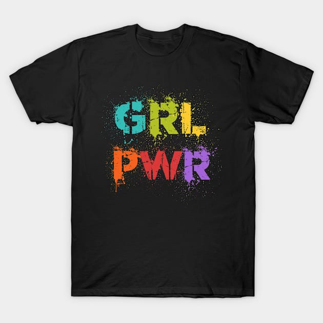 GRL PWR design in a variety of different colors T-Shirt by All About Nerds